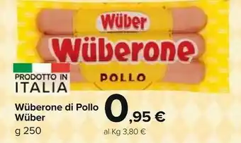 Carrefour Market Wuber One Di Pollo 250 G(ml) offerta