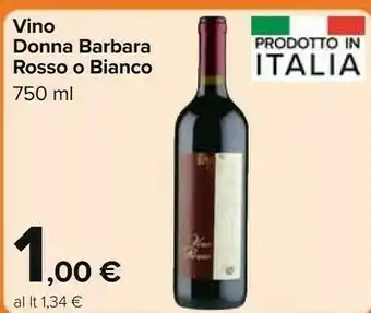 Carrefour Market Vino Donna Barbara Rosso O Bianco offerta