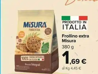 Carrefour Market Misura Frollino Extra offerta