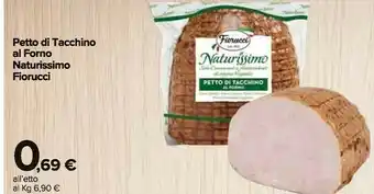 Carrefour Fiorucci Petto Di Tacchino offerta