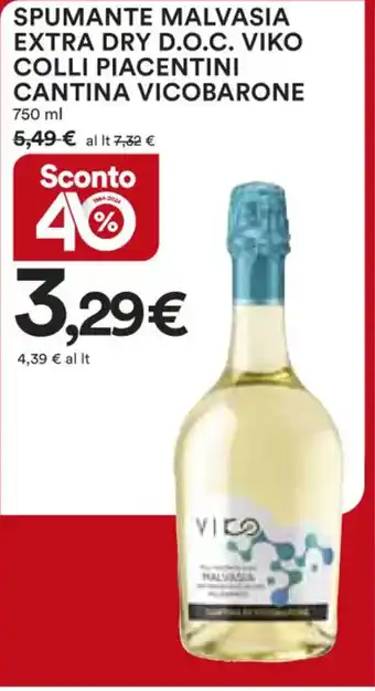 Ipercoop SPUMANTE MALVASIA EXTRA DRY D.O.C. VIKO COLLI PIACENTINI CANTINA VICOBARONE 750 ml offerta