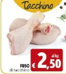 Deco Supermercati Fuso Di Tacchino offerta