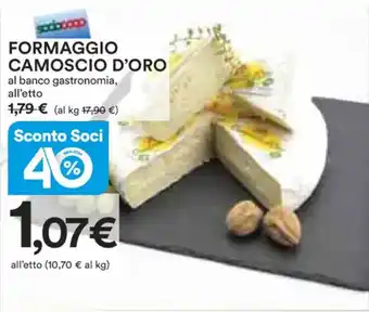 Ipercoop FORMAGGIO CAMOSCIO D'ORO offerta
