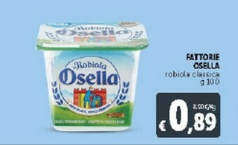 Deco Supermercati Fattorie Osella La Robiola Osella 100 G(ml) offerta