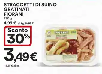 Ipercoop STRACCETTI DI SUINO GRATINATI FIORANI 230 g offerta
