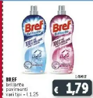 Deco Supermercati Bref Brillante Pavimenti offerta
