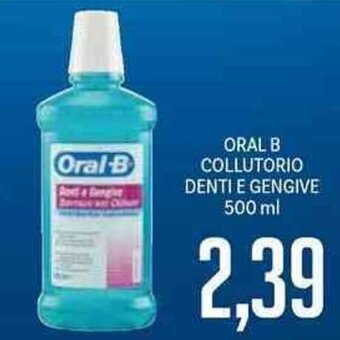 Supermercati Piccolo Oral B Collutorio Denti E Gengive 500 ml offerta