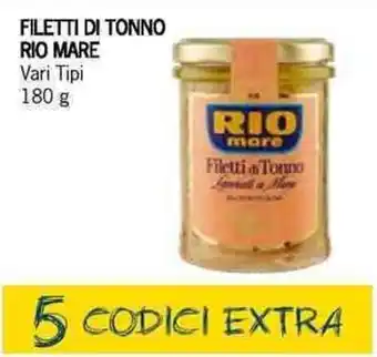Supermercati Piccolo Rio Mare Filetti Di Tonno 180 g offerta