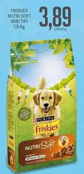 Supermercati Piccolo Friskies Nutri Soft Vari Tipi 1.5 kg offerta