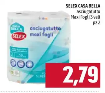 Emi Supermercati SELEX CASA BELLA asciugatutto Maxi Fogli 3 veli pz 2 offerta