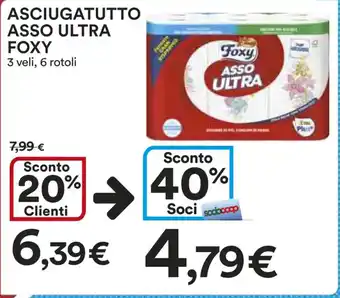 Ipercoop ASCIUGATUTTO ASSO ULTRA FOXY 3 veli, 6 rotoli offerta