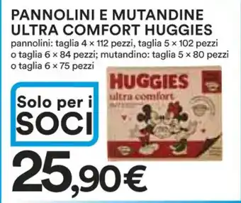 Ipercoop PANNOLINI E MUTANDINE ULTRA COMFORT HUGGIES offerta