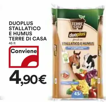 Ipercoop DUOPLUS STALLATICO E HUMUS TERRE DI CASA 45 It offerta
