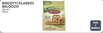 Ipercoop BISCOTTI CLASSICI BALOCCO tipi vari, 700 g offerta