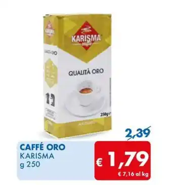 MD Discount CAFFÉ ORO KARISMA g 250 offerta