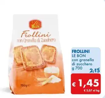 MD Discount FROLLINI LE BON con granella di zucchero g 700 offerta
