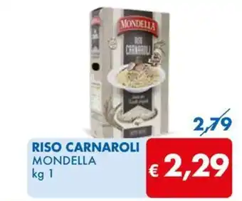 MD Discount RISO CARNAROLI MONDELLA kg 1 offerta