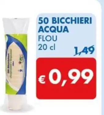 MD Discount 50 BICCHIERI ACQUA FLOU 20 cl offerta