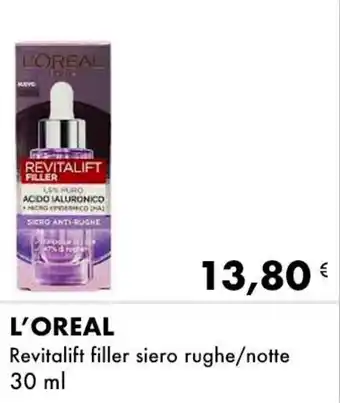 Iper Tosano L'OREAL Revitalift filler siero rughe/notte 30 ml offerta