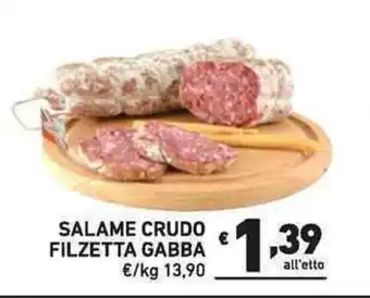 Ok Market SALAME CRUDO FILZETTA GABBA offerta