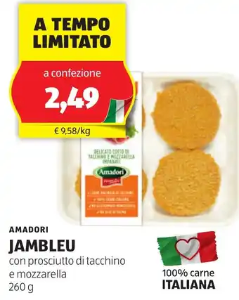 ALDI AMADORI JAMBLEU con prosciutto di tacchino e mozzarella 260 g offerta
