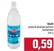 Emisfero SELEX aceto di alcol per pulire e conservare litri 1 offerta