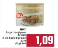 Emisfero SELEX funghi champignons trifolati girasole offerta