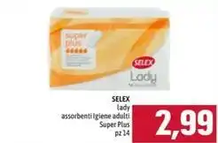 Emisfero SELEX lady assorbenti Igiene adulti Super Plus pz 14 offerta
