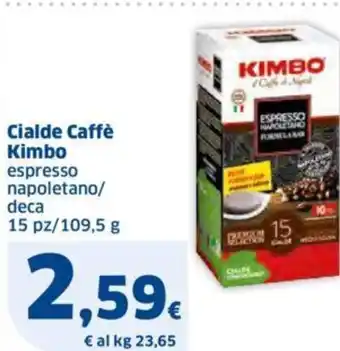 Sigma Cialde Caffè Kimbo espresso napoletano/ deca offerta