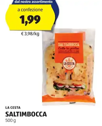 ALDI LA CESTA SALTIMBOCCA 500 g offerta