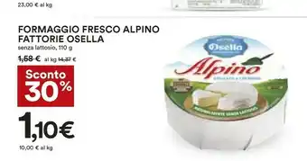 Coop Fattorie Osella Formaggio Fresco Alpino offerta