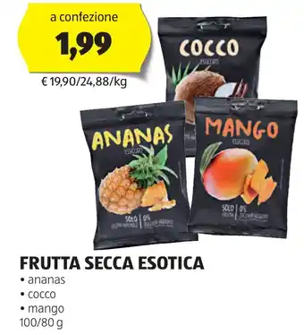 ALDI FRUTTA SECCA ESOTICA 100/80 g offerta