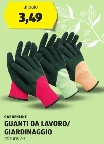ALDI GARDENLINE GUANTI DA LAVORO/ GIARDINAGGIO offerta