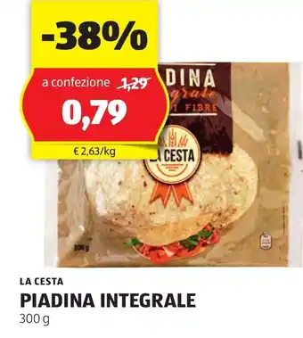 ALDI LA CESTA PIADINA INTEGRALE 300 g offerta