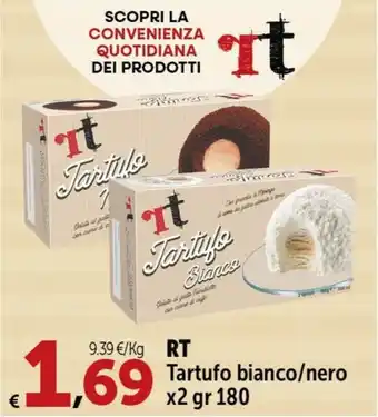 Carrefour Market RT Tartufo bianco/nero x2 gr 180 offerta