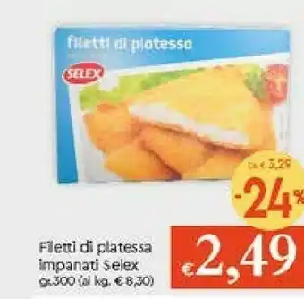 Galassia Selex Selex - Filetti di Platessa Impanati Surgelati 300 g(ml) offerta