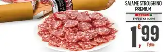 Despar SALAME STROLGHINO PREMIUM offerta