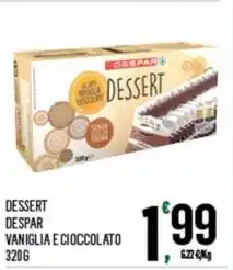 Despar DESSERT DESPAR VANIGLIA E CIOCCOLATO 320g offerta