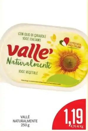 Supermercati Piccolo VALLÈ NATURALMENTE 250 g offerta