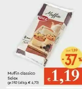 Galassia Selex Muffin Con Gocce Di Cioccolato 252 G(ml) offerta