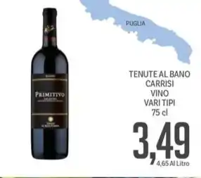 Supermercati Piccolo TENUTE AL BANO CARRISI VINO VARI TIPI 75 cl offerta