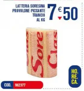 Adhoc LATTERIA SORESINA PROVOLONE PICCANTE TRANCIO offerta