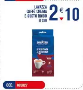Adhoc LAVAZZA CAFFÈ CREMA E GUSTO RICCO G 250 offerta