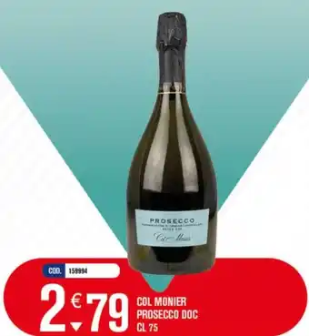Adhoc COL MONIER PROSECCO DOC CL 75 offerta