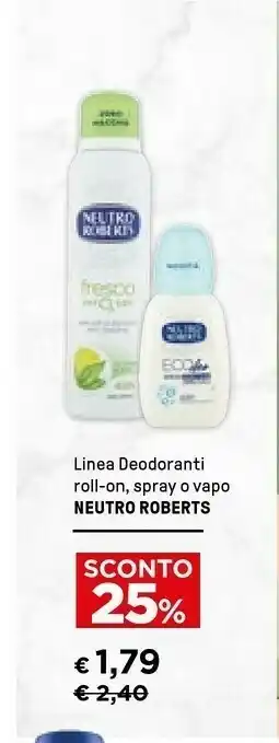 Iper La Grande Neutro Roberts Linea Deodoranti Roll-on offerta