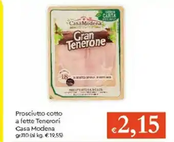 Galassia Casa Modena Teneroni Prosciutto Cotto Di Alta Qualità 110 G(ml) offerta