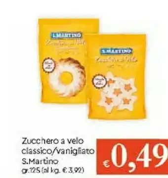 Galassia S.Martino - Zucchero A Velo Vanigliato offerta