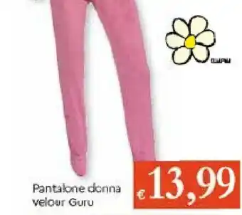 Galassia Guru Pantalone Donna Velour offerta