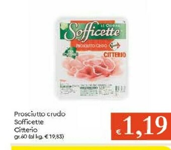 Galassia Citterio Sofficette Prosciutto Crudo 60 G(ml) offerta