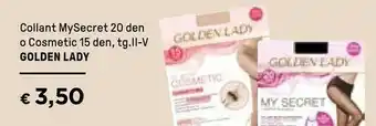 Iper La Grande Golden Lady Collant Mysecret 20 Den O Cosmetic 15 Den, offerta